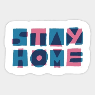 stay home Sticker